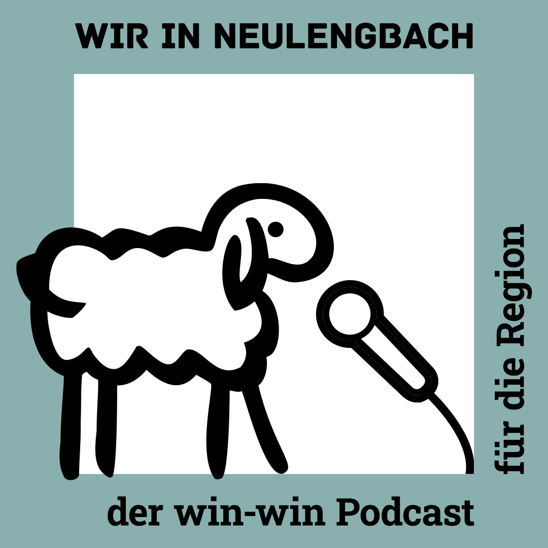 Wir in Neulengbach: Der win-win Podcast für die Region