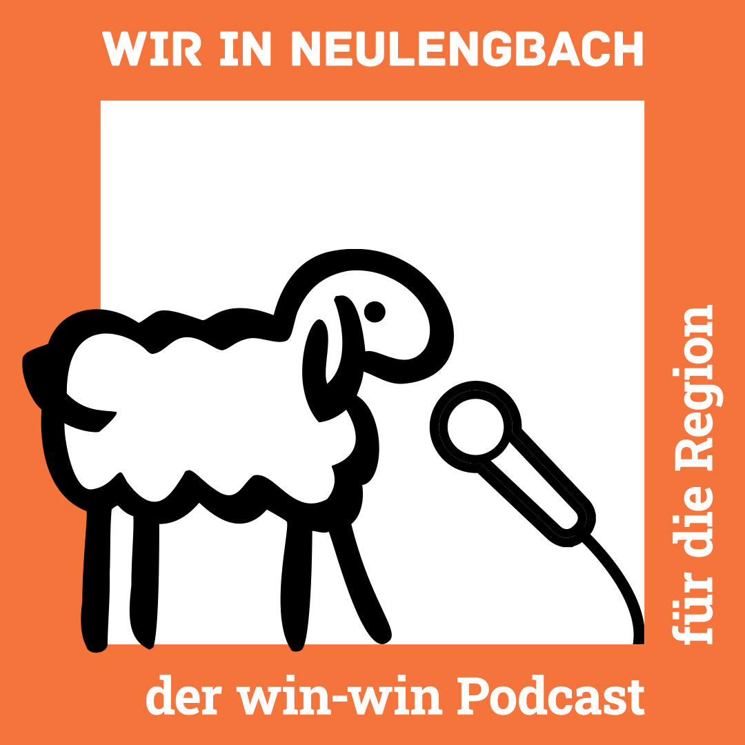 Wir in Neulengbach: Der win-win Podcast für die Region